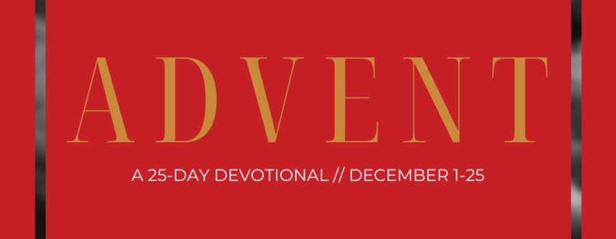 FREE ADVENT 25 DEVOTIONAL / DEC 1-25th